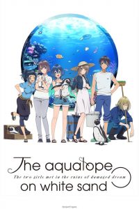 The aquatope on white sand - Anime