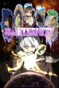 To Your Eternity - Anime
