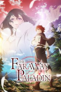 The Faraway Paladin - Anime