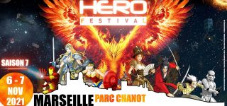 Hero Festival Marseille 2021 – Saison 7 : Avis de ladybird3000