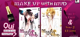 Le manga Make Up With Mud annoncé chez Meian