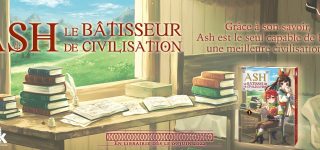 Le manga Ash le Bâtisseur de civilisation annoncé chez Komikku