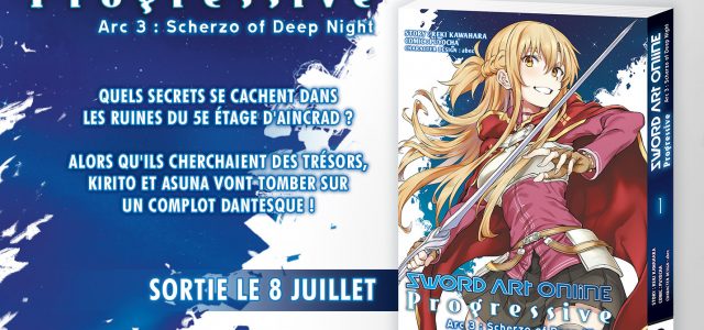 Le 3e Arc de SAO Progressive arrive chez Ototo