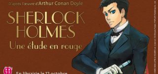 De nouvelles enquêtes de Sherlock Holmes chez Nobi Nobi !