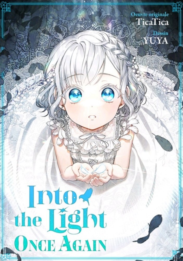 Into the light once again - Saison 1