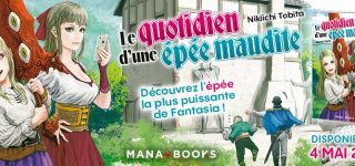 Deux nouveautés en approche chez Mana Books