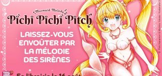 Pichi Pichi Pitch revient en France chez nobi nobi!