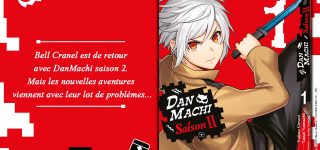 La saison 2 de Dan Machi arrive chez Ototo