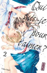 Qui suis-je pour t'aimer ? T2