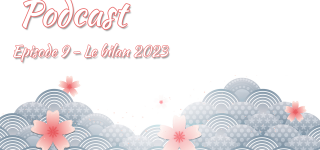 [Podcast] Episode 9 – Le bilan 2023