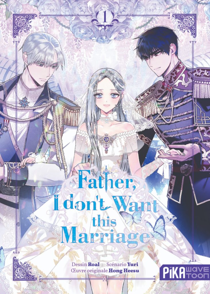 Father I don't Want this Marriage T1