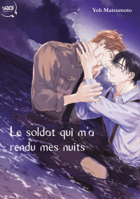 Le soldat qui m’a rendu mes nuits