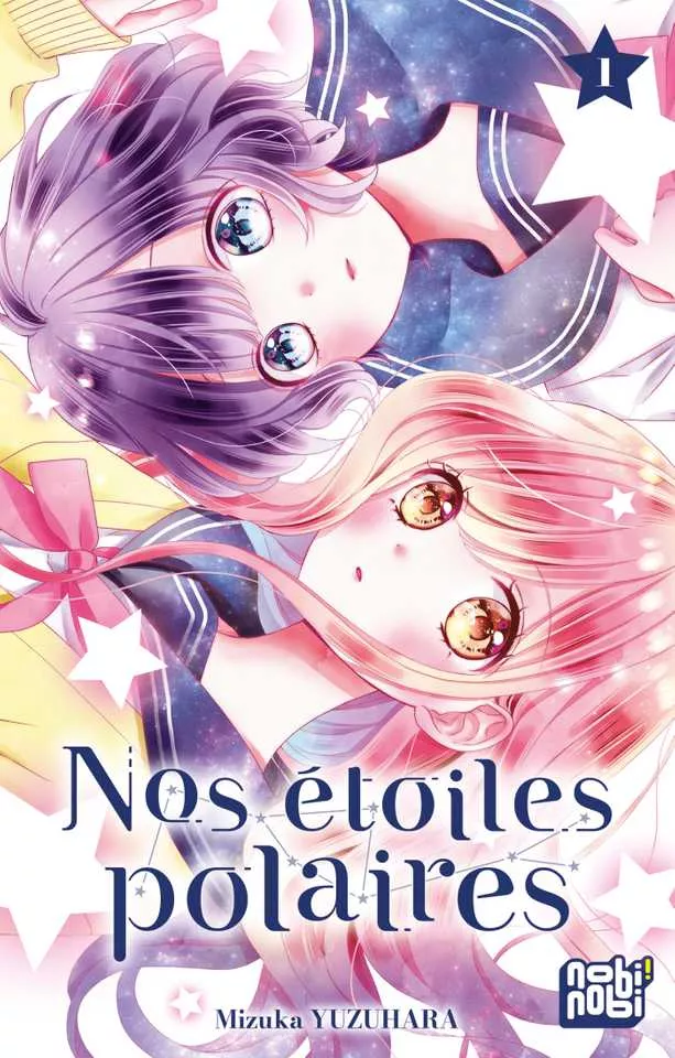 Nos étoiles polaires T.1
