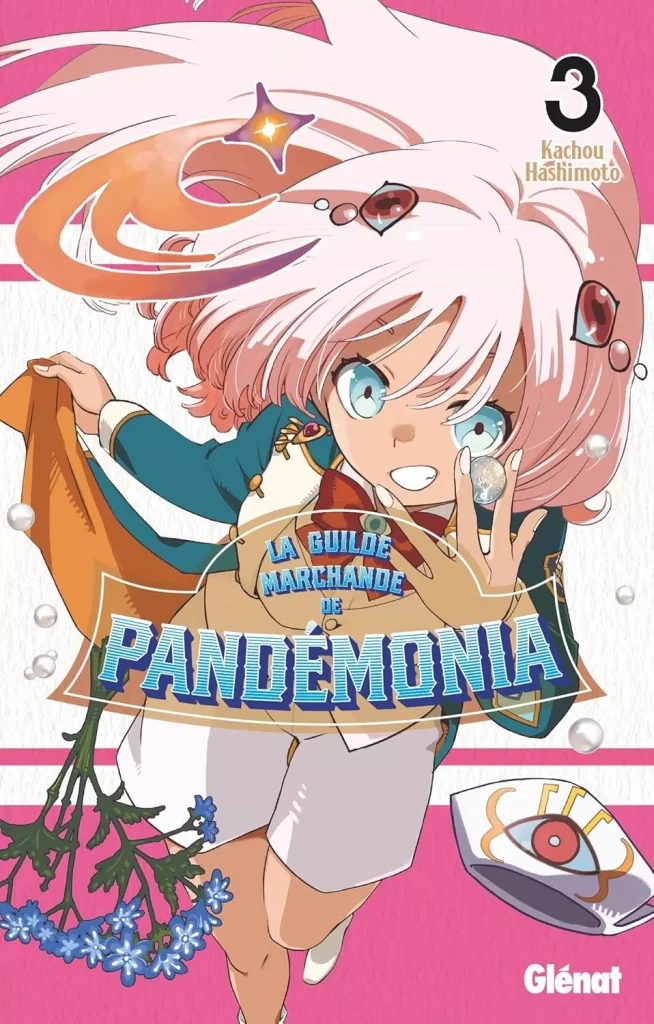 La Guilde Marchande de Pandémonia T3
