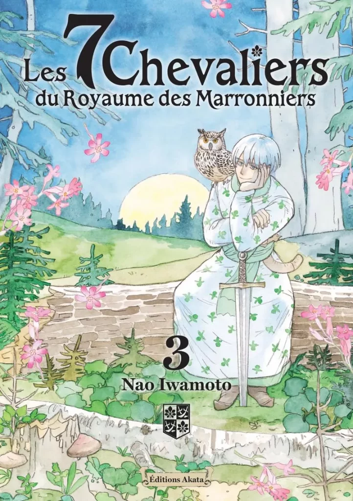 Les 7 Chevaliers du Royaume des Marronniers T3
