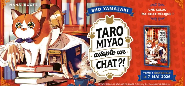 Les éditions Mana Books accueillent un félin et son humain romancier