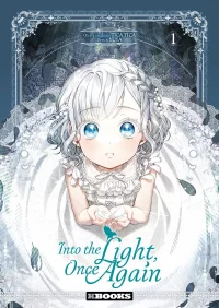 Into the light once again T.1