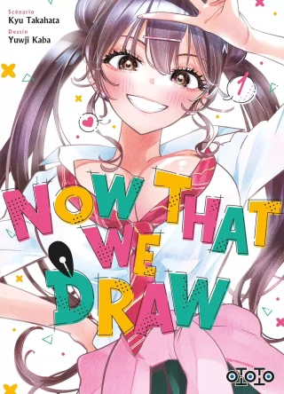 Now That We Draw