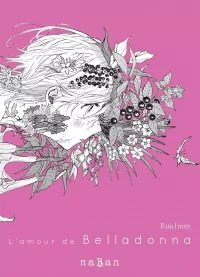 L&rsquo;amour de Belladonna